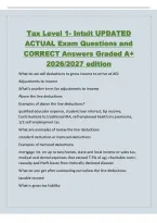 Tax Level 1- Intuit UPDATED&NewLine;ACTUAL Exam Questions and&NewLine;CORRECT Answers Graded A&plus;&NewLine;2026&sol;2027 edition&NewLine;What do we call deductions to gross income to arrive at AGI&NewLine;Adjustments to Income&NewLine;What's another term for adjustments to income&NewLine;Above the line 