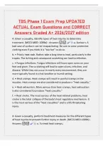 TBS Phase 1 Exam Prep UPDATED&NewLine;ACTUAL Exam Questions and CORRECT&NewLine;Answers Graded A&plus; 2026&sol;2027 edition&NewLine;A&period; Given a casualty&comma; identify types of heat injuries to determine&NewLine;treatment&period; &lpar;MCCS-MED- 1009a&rpar; - Answers  a&period; Sunburn&period; A&NewLine;bad case of sunburn can be inc