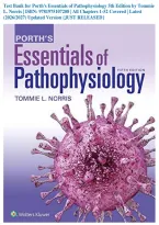 Test Bank for Porth's Essentials of Pathophysiology 5th Edition by Tommie L&period; Norris &vert; ISBN&colon; 9781975107208 &vert; All Chapters 1-52 Covered &vert; Latest &lpar;2026&sol;2027&rpar; Updated Version &lbrace;JUST RELEASED&rcub;