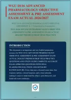 Wgu D116 Advanced Pharmacology Objective Assessment & Pre Assessment Exam Actual 2026&sol;2027 Premium High Yield Practice Questions And Study Guide Complete Accurate Exam Approved Questions With Well Elaborated Solutions And Detailed Rationales