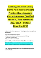 Washington Adult Family &NewLine;Home Administrator Exam &NewLine;Practice Questions And &NewLine;Correct Answers &lpar;Verified &NewLine;Answers&rpar; Plus Rationales &NewLine;2027 Q&A &vert; Instant &NewLine;Download Pdf 