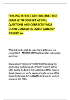 Fencing Referee General Rule Test &NewLine;Exam With Correct Actual &NewLine;Questions And Correctly Well &NewLine;Defined Answers Latest Already &NewLine;Graded A&plus; 
