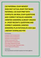 Cje Maternal Exam Newest &NewLine;2026&sol;2027 Actual Exam Test Bank&vert; &NewLine;Maternal Cje Exam Prep With &NewLine;Complete 300 Real Exam Questions &NewLine;And Correct Detailed Answers &NewLine;&lpar;Verified Answers&rpar; Already Graded &NewLine;A&plus; &lpar;Most Recent&excl;&excl;&rpar; Questions And &NewLine;Correct Answers &lpar;Verified 