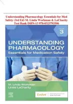 Understanding Pharmacology&colon; Essentials for Medication Safety 3rd Edition By M&period; Linda Workman and Linda A&period; LaCharity &vert; ISBN 9780323793506 &vert; Complete - Test Bank