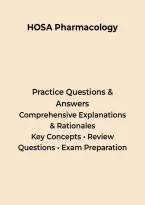 HOSA Pharmacology Final Exam 2026 &ndash; Questions&comma; Answers & Rationales