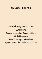 NU 356 - Exam 3 2026 &ndash; Questions&comma; Answers & Rationales&NewLine;&NewLine;