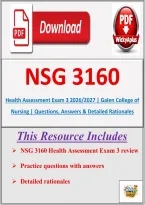 NSG 3160 Health Assessment Exam 3 2026&sol;2027 &vert; Galen College of Nursing &vert; Questions&comma; Answers & Detailed Rationales