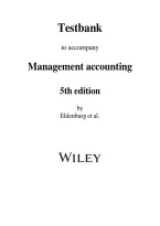 Test Bank for Management Accounting&comma; 5th Edition by Leslie G&period; Eldenburg&comma; Albie Brooks&comma; Gillian Vesty & Nicholas Pawsey &vert; Questions and Answers &vert; Chapters 1&ndash;21