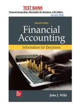 Test Bank for Financial Accounting&colon; Information for Decisions&comma; 11th Edition by John Wild&comma; Chapter 1-13 &vert; All Chapters