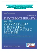 Complete TEST BANK &ndash; Psychotherapy for the Advanced Practice Psychiatric Nurse&colon; A&NewLine;How-To Guide for Evidence-Based Practice&comma; 3rd Edition by Kathleen&NewLine;Wheeler All 1-24 Chapters Covered With Questions And Verified Solutions&NewLine;With Rationales And Case Study&period;G