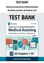 Test Bank for Pearson&rsquo;s Comprehensive Medical Assisting &ndash; 6th Edition by Kristiana Sue M&period; Routh&comma; Diana Garza&comma; Jennifer Lam&eacute;&comma; Joseph J&period; Mistovich&comma; Jahangir Moini & Jamie Nguyen &vert; Complete Chapters 1&ndash;59 Complete Practice Questions with Answers