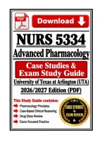 NURS 5334 Advanced Pharmacology Case Studies & Exam Study Guide2026&sol;2027 100&percnt; CORRECT