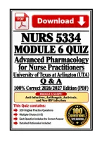 NURS 5334 Pharmacology Module 6 Quiz &vert; Advanced Pharmacology &vert; &lpar;UTA&rpar; &vert; Q & A &vert; 100&percnt; Correct 2026&sol;2027