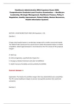 Healthcare Administration MHA Capstone Exam 2026&colon; &NewLine;Comprehensive Graduate-Level Practice Examination &mdash; Healthcare &NewLine;Leadership&comma; Strategic Management&comma; Healthcare Finance&comma; Policy & &NewLine;Regulation&comma; Quality Improvement&comma; Patient Safety&comma; Human Resources&comma; &NewLine;Healt