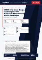 NR 605 Diagnosis and Management in Psychiatric-Mental Health Final Exam 2026&sol;2027 &ndash; Questions and Answers &vert; 100&percnt; Verified &vert; Detailed Rationales &ndash; Pass Guaranteed &ndash; A&plus; Graded