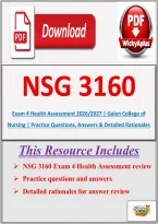 NSG 3160 Exam 4 Health Assessment 2026&sol;2027 &vert; Galen College of Nursing &vert; Practice Questions&comma; Answers & Detailed Rationales
