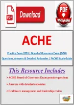 ACHE Practice Exam 2026 &vert; Board of Governors Exam &lpar;BOG&rpar; Questions&comma; Answers & Detailed Rationales &vert; FACHE Study Guide
