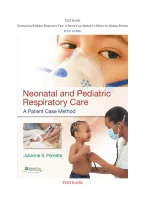Neonatal and Pediatric Respiratory Care&colon; A Patient Case Method&comma; 1st Edition TEST BANK by Julianne Perretta