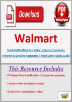 Walmart Food Certification Test 2026 &vert; Practice Questions&comma; Answers & Detailed Rationales &vert; Food Safety Study Guide