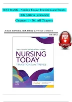 TEST BANK - Nursing Today&colon; Transition and Trends&comma; &NewLine;11th Edition &lpar;Zerwekh&rpar;  &NewLine;Chapters 1 - 26 &vert; All Chapters&NewLine;