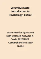 Columbus State &ndash; Introduction to Psychology &ndash; Practice Questions with Detailed Answers A&plus; Grade &ndash; Questions&comma; Answers & Rationales