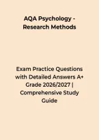 AQA Psychology - Research Methods Exam Practice Questions with Detailed Answers A&plus; Grade 2026&ndash;2027 &ndash; Questions&comma; Answers & Rationales