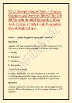 N212 Pathophysiology Exam 1 Practice Questions and Answers 2025&sol;2026 &vert; 200 MCQs with Detailed Rationales &vert; &lpar;East wick College &rpar; Study Guide Guaranteed Pass &lpar;GRADED A&plus;&rpar;