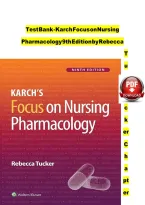 Test Bank for Focus on Nursing Pharmacology 7th Edition by Amy M&period; Karch &ndash; 2026 Nursing Pharmacology Study Guide and Practice Questions