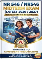 NR 546 &sol; NR546 Midterm Exam &lpar;Latest 2026 &sol; 2027&rpar; Tested Questions with Revised Answers&comma; &lpar;A&plus; Guarantee&rpar;
