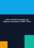 CCPC Certified Psychology and Addiction Counsellor I &lpar;CPAC I&rpar; Exam