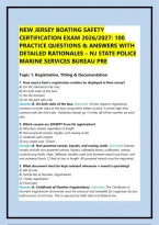New Jersey Boating Safety Certification Exam 2026&sol;2027&colon; 100 Practice Questions & Answers With Detailed Rationales &ndash; Nj State Police Marine Services Bureau Pre