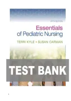 TEST BANK FOR Essentials of Pediatric Nursing 5th Edition By Terri Kyle and Susan Carman ISBN&colon;9781975236151 COMPLETE GUIDE ALL CHAPTERS COVERED 100&percnt; VERIFIED A&plus; GRADE ASSURED&excl;&excl;&excl;&excl;&excl; NEW LATEST UPDATE&excl;&excl;&excl;&excl;&excl;