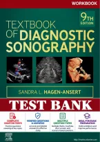Test Bank for Textbook of Diagnostic Sonography&comma; 9th Edition &lpar;Hagen-Ansert&comma; 2022&rpar; &vert; All Chapters 1&ndash;65 Covered