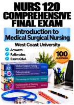 NURS 120 Intro to Medical-Surgical Nursing Midterm &plus; Comprehensive Final Complete Bundle &vert; Fall 2026 Q&A &vert; West Coast University A&plus; Guarantee