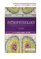 Test Bank for Pathophysiology&colon; The Biologic Basis for Disease in Adults and Children&comma; 8th Edition by Kathryn L&period; McCance & Sue E&period; Huether &vert; Complete Questions & Answers