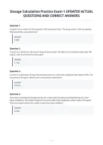 Dosage Calculation Practice Exam 1 UPDATED ACTUAL&NewLine;QUESTIONS AND CORRECT ANSWERS&NewLine;