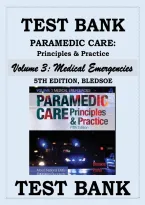 Test Bank for Paramedic Care&colon; Principles & Practice&comma; 5th Edition&comma; Volume 3&colon; Medical Emergencies by Bledsoe&comma; Porter & Cherry &mdash; Complete Chapters 1&ndash;13 Questions & Answers