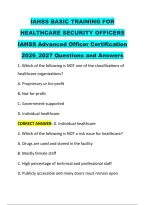 IAHSS BASIC TRAINING FOR &NewLine;HEALTHCARE SECURITY OFFICERS &NewLine;IAHSS Advanced Officer Certification &NewLine;2026&lowbar;2027 Questions and Answers 