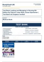 Test Bank Leading and Managing in Nursing 8th Edition By Patricia Yoder-Wise&comma; Susan Sportsman &vert; Test Bank Verified A&plus; Grade 9780323792066
