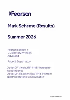 Edexcel A Level History Paper 2&colon; Depth study Option 2F&period;1&colon; India&comma; c1914-48&colon; the road to independence Option 2F&period;2&colon; South Africa&comma; 1948-94&colon; from apartheid state to 'rainbow nation' Mark Scheme 2026