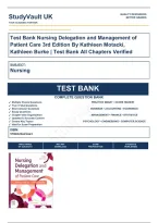 Test Bank Nursing Delegation and Management of Patient Care 3rd Edition By Kathleen Motacki&comma; Kathleen Burke &vert; Test Bank Verified A&plus; Grade 9780323625463