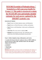 NUR 2063 Essentials of Pathophysiology&comma;" &NewLine;formatted as a full exam prep bundle for &NewLine;Exams 1-3&period; This guide is structured to mimic &NewLine;the NCLEX-RN style and includes detailed &NewLine;rationales for each answer&comma; updated for the &NewLine;2026&sol;2027 academic year&period;