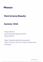 Edexcel AS Level History Paper 1&colon; Breadth study with interpretations Option 1C&colon; Britain&comma; 1625-1701&colon; conflict&comma; revolution and settlement Mark Scheme 2026