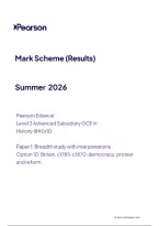 Edexcel AS Level History Paper 1&colon; Breadth study with interpretations Option 1D&colon; Britain&comma; c1785-c1870&colon; democracy&comma; protest and reform Mark Scheme 2026