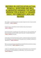 Referee Re-Certification Actual &NewLine;Exam All Questions And Well &NewLine;Elaborated Answers Top Rated &NewLine;Version For Already A&plus; Graded &NewLine;Highly Recommended &vert;New And &NewLine;Revised 