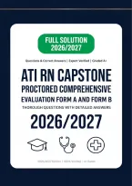 Ace your nursing exams with confidence&excl; This comprehensive document contains 100&percnt; verified questions and detailed correct answers for the 2026&sol;2027 ATI RN Capstone Proctored Comprehensive Evaluation &lpar;Forms A and B&rpar;&period;