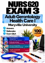 NURS 620 Exam 3 &ndash; Adult-Gerontology Health Care I &lpar;2026&sol;2027&rpar; Q&A &vert; Maryville University A&plus; Guarantee