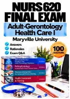 NURS 620 Adult-Gerontology Health Care I Exams 1&ndash;4 &plus; Final Complete Bundle &vert; Fall 2026 Q&A &vert; Maryville University A&plus; Guarantee