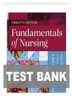 TEST BANK FOR Fundamentals of Nursing 12th edition by Patricia A&period; Potter &comma; Anne G&period; Perry &comma; Patricia A&period; Stockert &comma; Amy Hall &comma; Wendy R&period; Ostendorf ISBN&colon;978-0443124068 ALL CHAPTERS COVERED YOUR ULTIMATE GUDE 100&percnt; VERIFIED A&plus; GRADE ASSURED&excl;&excl;&excl;&excl;&excl;&excl; NEW LATEST UPD