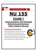 NU 155  &NewLine;EXAM 1 &NewLine;Tested Questions with Rationales &NewLine;Medical-Surgical Nursing I &NewLine;Galen College of Nursing 
